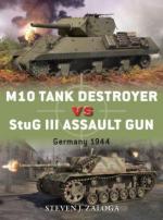 54569 - Zaloga-Chasemore, S.J.-R. - Duel 053: M10 Tank Destroyer vs StuG III Assault Gun. Germany 1944