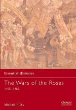 25629 - Hicks, M. - Essential Histories 054: Wars of the Roses. 1455-1485