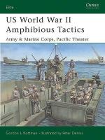 29916 - Rottman-Dennis, G.-P. - Elite 117: US WWII Amphibious Tactics. Army and Marine Corps, Pacific Theater