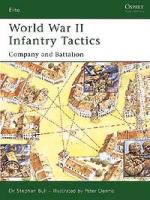 30547 - Bull-Dennis, S.-P. - Elite 122: World War II Infantry Tactics (2) Company and Battalion