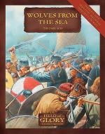 40743 - Bodley Scott, R. - Field of Glory 008: Wolves from Sea. The Dark Ages