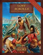 44569 - Bodley Scott, R. - Field of Glory 013: Lost Scrolls. The Ancient and Medieval World at War