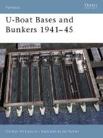 25812 - Williamson-Palmer, G.-I. - Fortress 003: U-Boat Bases and Bunkers 1940-45