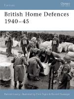 26977 - Lowry, B. - Fortress 020: British Home Defences 1940-45