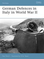 33489 - Short, N. - Fortress 045: German Defences in Italy in World War II