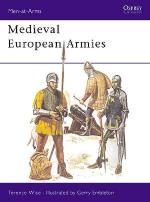 18775 - Wise-Embleton, T.-G. - Men-at-Arms 050: Medieval European Armies