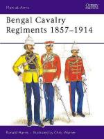 15807 - Harris-Warner, R.-C. - Men-at-Arms 091: Bengal Cavalry Regiments 1857-1914