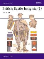 15981 - Chappell, M. - Men-at-Arms 182: British Battle Insignia (1) 1914-18