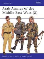 15413 - Katz-Volstad, S.-R. - Men-at-Arms 194: Arab Armies of the Middle East Wars (2)