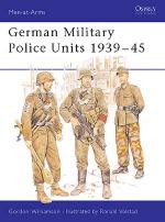 17455 - Williamson-Volstad, G.-R. - Men-at-Arms 213: German Military Police Units 1939-45