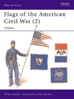 17144 - Katcher-Scollins, P.-R. - Men-at-Arms 258: Flags of the American Civil War (2) Union