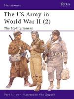 21134 - Henry-Chappell, M.-M. - Men-at-Arms 347: US Army in World War II (2) Mediterranean