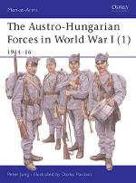 25692 - Jung-Pavlovic, P.-D. - Men-at-Arms 392: Austro-Hungarian Forces in World War I (1): 1914-16