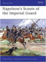 34775 - Pawly-Courcelle, R.-P. - Men-at-Arms 433: Napoleon's Scouts of the Imperial Guard