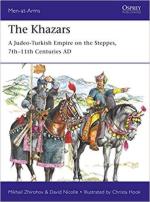 65758 - Zhirohov-Nicolle-Hook, M.-D.-C. - Men-at-Arms 522: Khazars. A Judeo-Turkish Empire on the Steppes 7th-10th Centuries AD