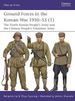 73232 - Lai-Guoxing, B.-Z. - Men-at-Arms 560: Ground Forces in the Korean War 1950-53 (1). The North Korean People's Army and the Chinese People's Volunteer Army