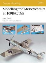 33471 - Green, B. - Osprey Modelling 032: Modelling the Messerschmitt Bf 109B/C/D/E