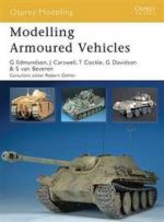 39022 - Edmundson-van Beveren-Davidson-Carswell, G.-S.-G.-J. - Osprey Modelling 043: Modelling Armoured Vehicles