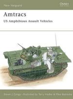 15348 - Zaloga-Hadler, S.J.-T. - New Vanguard 030: Amtracs US Amphibious Assault Vehicles