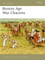 32027 - Fields-Delf, N.-B. - New Vanguard 119: Bronze Age War Chariots