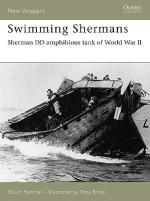 33465 - Fletcher, D. - New Vanguard 123: Swimming Shermans. Sherman DD Amphibious Tank of World War II