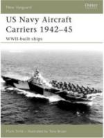 35943 - Stille-Bryan, M.-T. - New Vanguard 130: US Navy Aircraft Carriers 1939-45: WWII Built Ships
