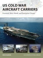 55472 - Elward-Wright, B.-P. - New Vanguard 211: US Cold War Aircraft Carriers. Forrestal, Kitty Hawk and Enterprise Classes
