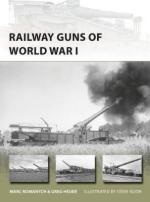 62830 - Romanych-Heuer-Noon, M.-G.-S. - New Vanguard 249: Railway Guns of World War I
