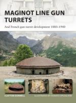 62832 - Donnell-Spedaliere, C.-D. - New Vanguard 250: Maginot Line Gun Turrets and French gun turret development 1880-1940