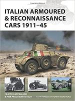 64881 - Cappellano-Battistelli, F.-P.P. - New Vanguard 261: Italian Armoured and Reconnaissance Cars 1911-45