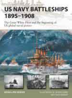 19154 - Herder-Tooby-Wright, B.L.-A.-P. - New Vanguard 286: US Navy Battleships 1895-1908. The Great White Fleet and the beginning of US global naval power 