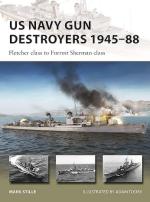 41194 - Stille-Tooby, M.-A. - New Vanguard 322: US Navy Gun Destroyers 1945-88. Fletcher class to Forrest Sherman class