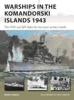 73242 - Lardas, M. - New Vanguard 333: Warships in the Komandorski Islands 1943. The USN and IJN fight the last pure surface battle