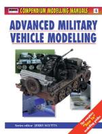 21619 - Scutts, J. - Osprey Modelling Manuals 04: Advanced Military Vehicle Modelling