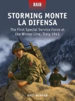 57393 - Werner-Dennis, B.-P. - Raid 048: Storming Monte La Difensa. The First Special Service Force at the Winter Line, Italy 1943