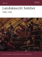 22571 - Richards-Embleton, J.-G. - Warrior 049: Landsknecht Soldier 1486-1560