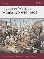 25640 - Turnbull-Reynolds, S.-W. - Warrior 070: Japanese Warrior Monks AD 949-1603
