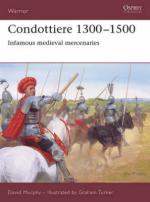 37268 - Murphy-Turner, D.-G. - Warrior 115: Condottiere 1300-1500. Infamous medieval mercenaries