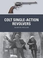 61815 - Pegler, M. - Weapon 052: Colt Single-Action Revolvers