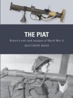 19469 - Moss-Hook-Gilliland, M.-A.-A. - Weapon 074: PIAT. britain's anti-tank weapon of World War II