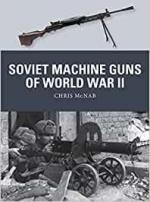 70193 - McNab, C. - Weapon 081: Soviet Machine Guns of World War II